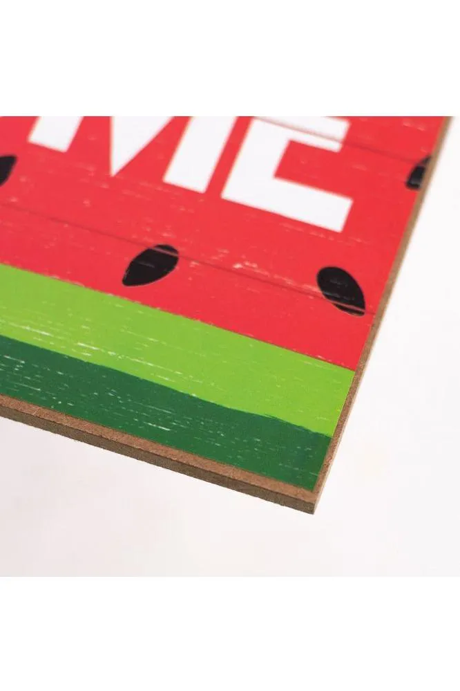 12" Wooden Sign: Welcome/Watermelon